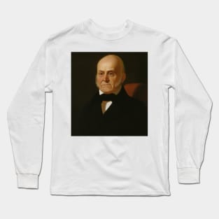 John Quincy Adams by George Caleb Bingham Long Sleeve T-Shirt